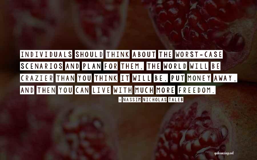 Anne Ja Ellu Quotes By Nassim Nicholas Taleb Anne Ja Ellu Quotes By Nassim Nicholas Taleb