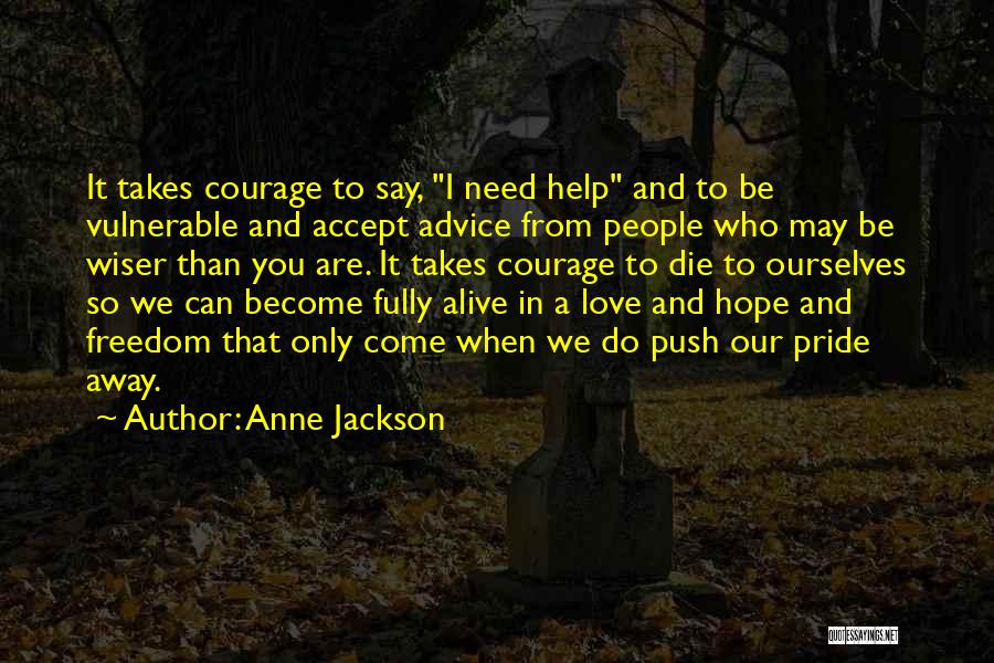 Anne Jackson Quotes 2269315