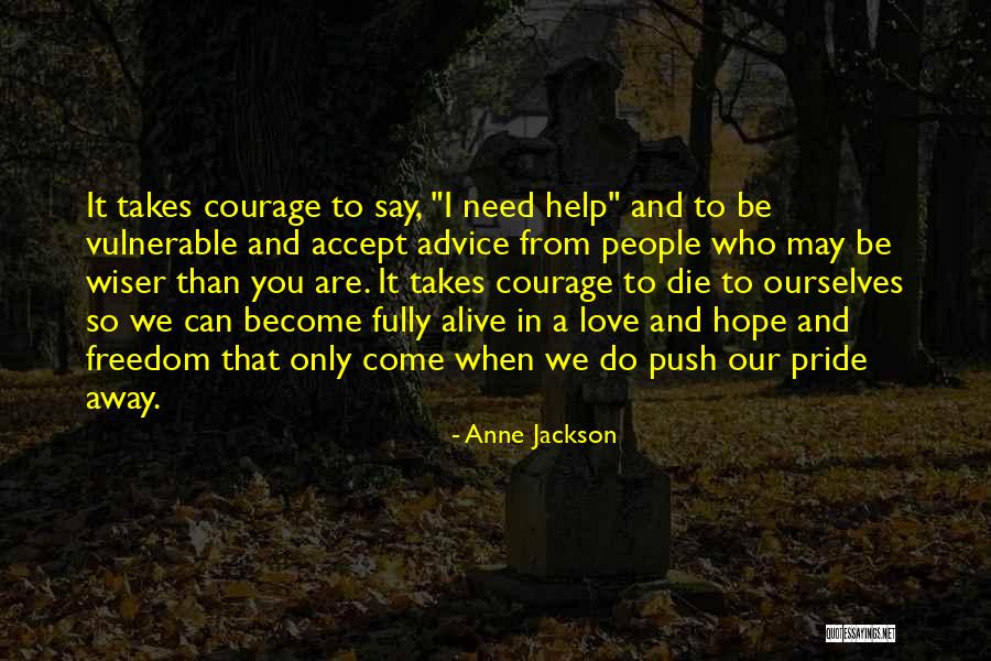 Anne Jackson Quotes 2269315