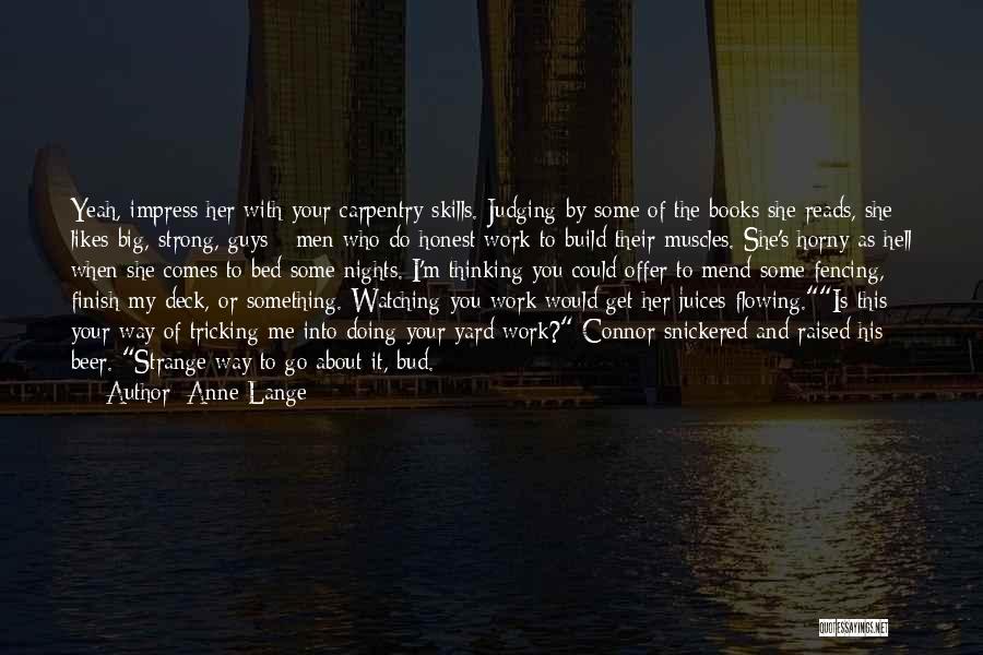 Anne Lange Quotes 881299