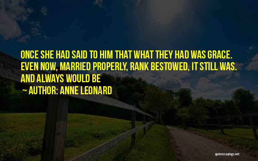 Anne Leonard Quotes 388836