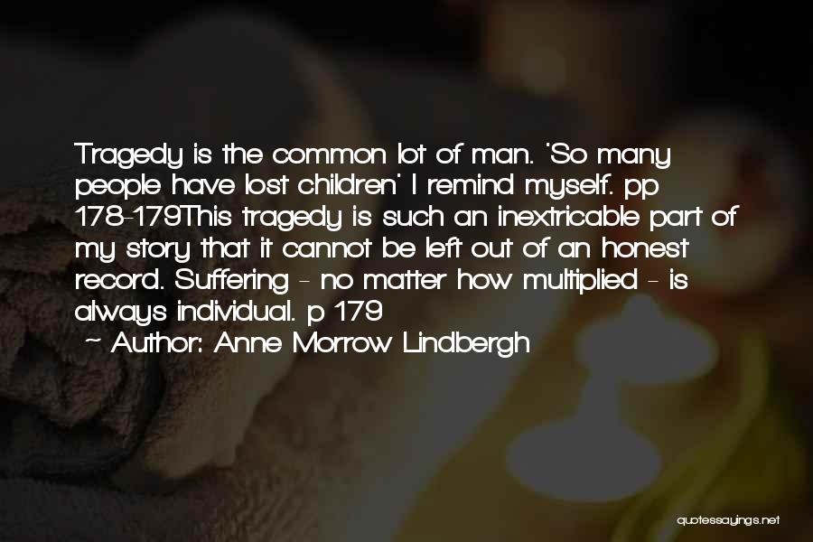 Anne Lindbergh Quotes By Anne Morrow Lindbergh