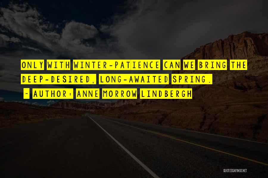 Anne Lindbergh Quotes By Anne Morrow Lindbergh