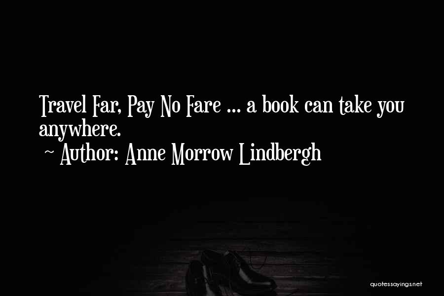 Anne Lindbergh Quotes By Anne Morrow Lindbergh