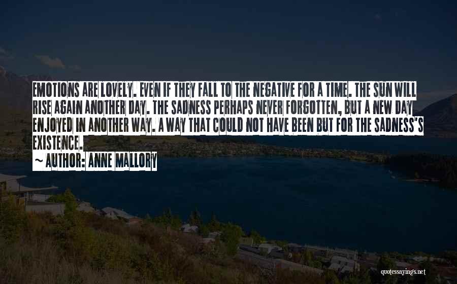 Anne Mallory Quotes 224618