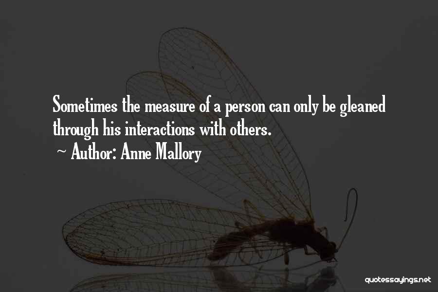 Anne Mallory Quotes 780594