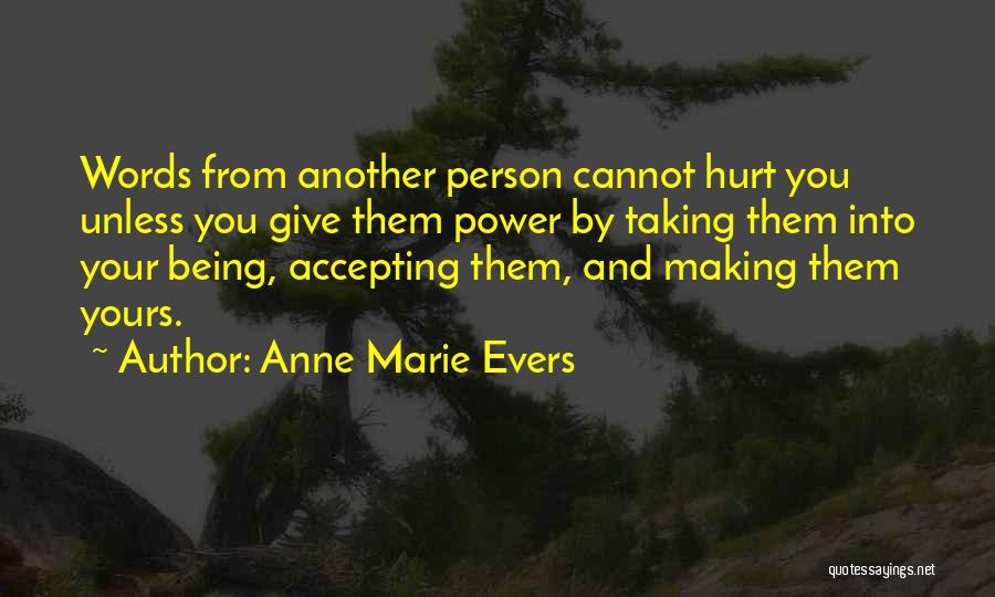 Anne Marie Evers Quotes 551680