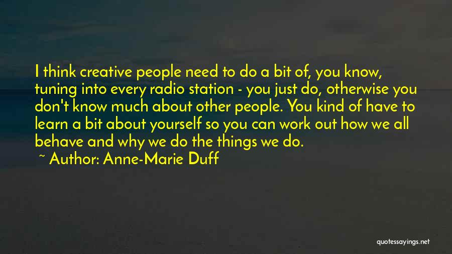 Anne Marie Quotes By Anne-Marie Duff