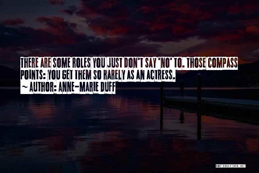 Anne Marie Quotes By Anne-Marie Duff