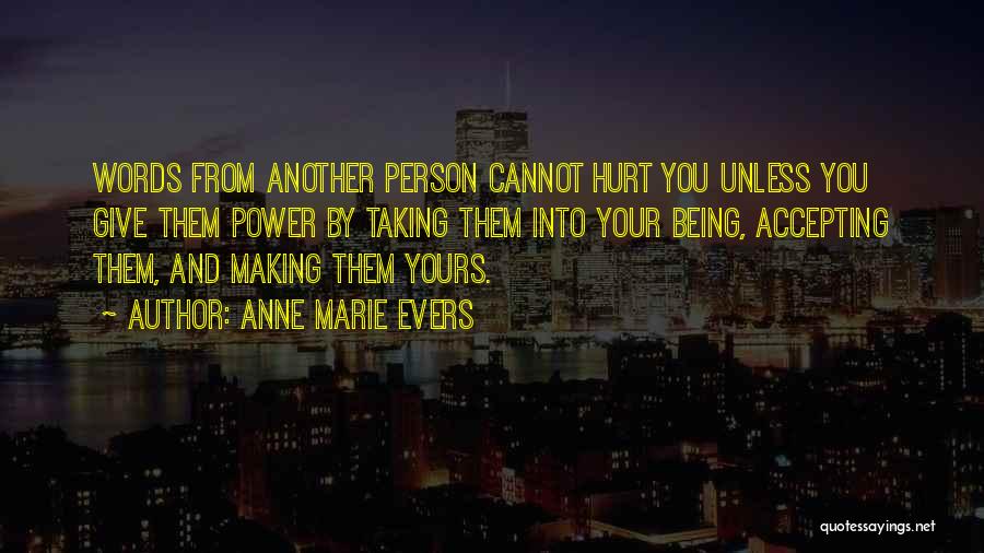 Anne Marie Quotes By Anne Marie Evers