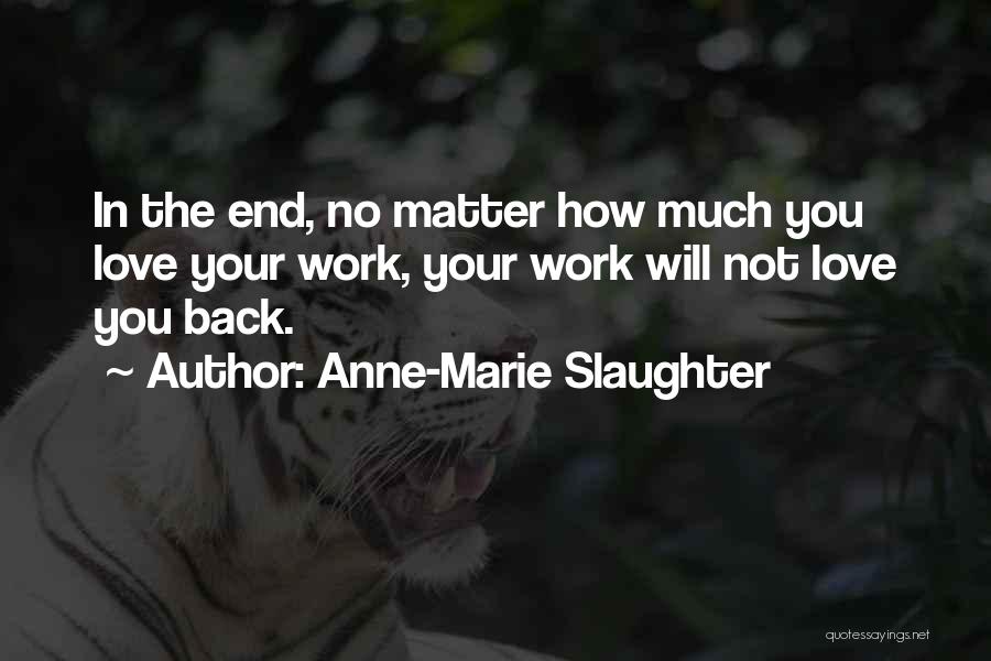 Anne Marie Quotes By Anne-Marie Slaughter