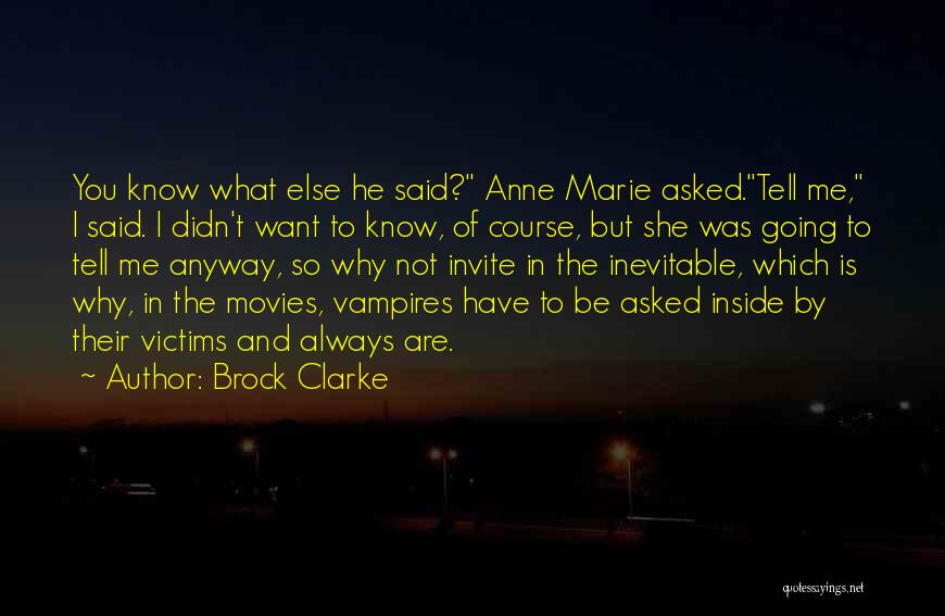 Anne Marie Quotes By Brock Clarke