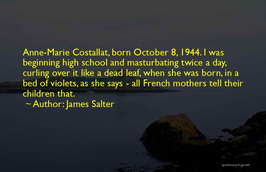 Anne Marie Quotes By James Salter