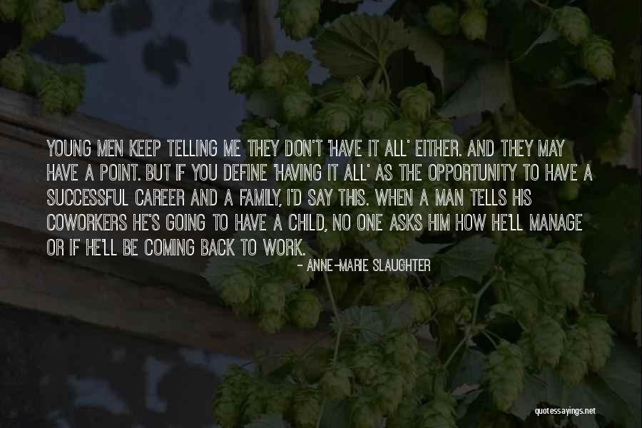 Anne-Marie Slaughter Quotes 124212