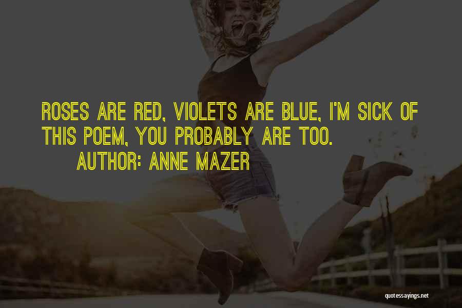 Anne Mazer Quotes 491775