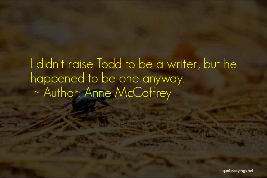 Anne McCaffrey Quotes 1120006