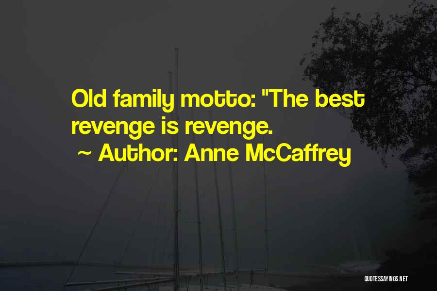 Anne McCaffrey Quotes 1135146