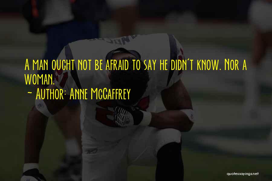 Anne McCaffrey Quotes 1418382