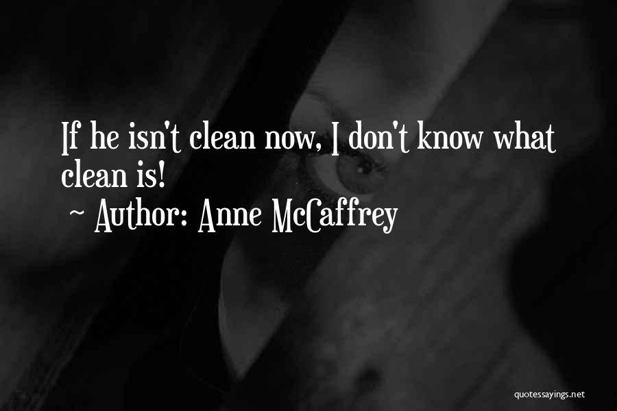 Anne McCaffrey Quotes 1491451