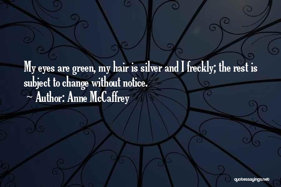 Anne McCaffrey Quotes 1535735