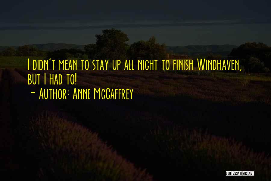 Anne McCaffrey Quotes 1748136