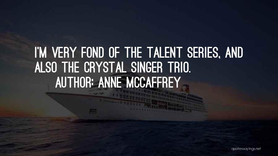 Anne McCaffrey Quotes 183169