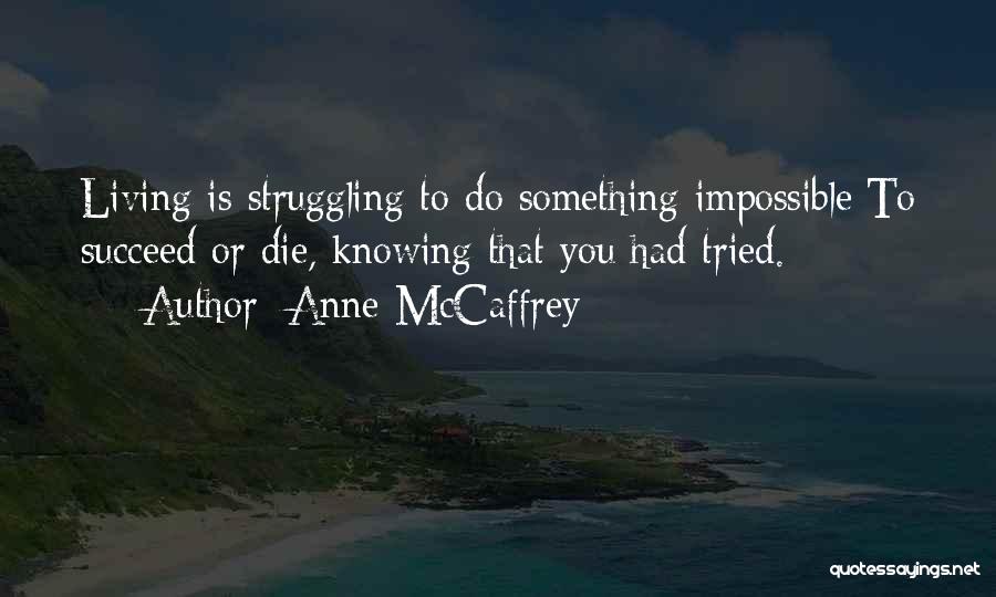 Anne McCaffrey Quotes 204151