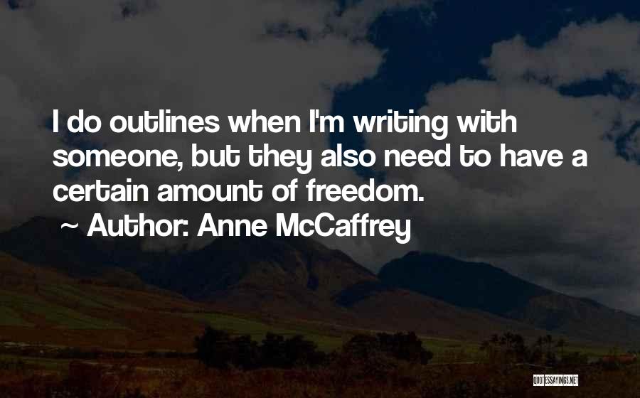 Anne McCaffrey Quotes 365089