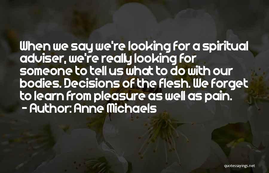 Anne Michaels Quotes 1110141