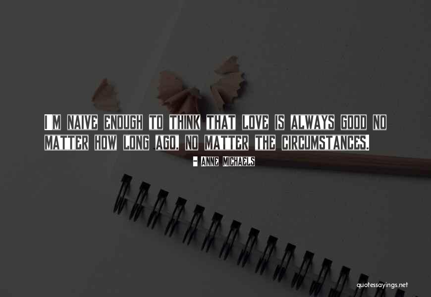 Anne Michaels Quotes 1327133 Anne Michaels Quotes 1327133