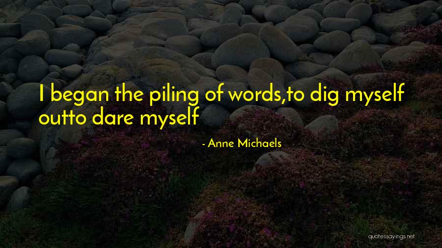 Anne Michaels Quotes 1416486