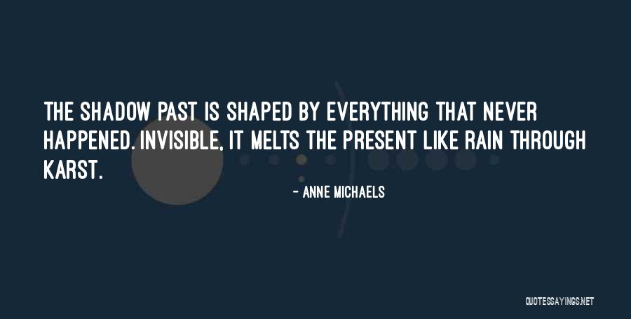 Anne Michaels Quotes 1820559