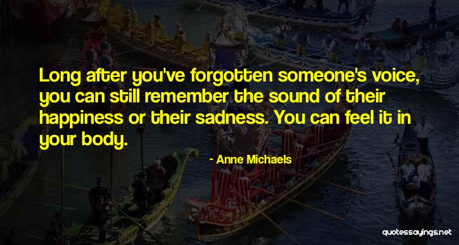 Anne Michaels Quotes 2254144