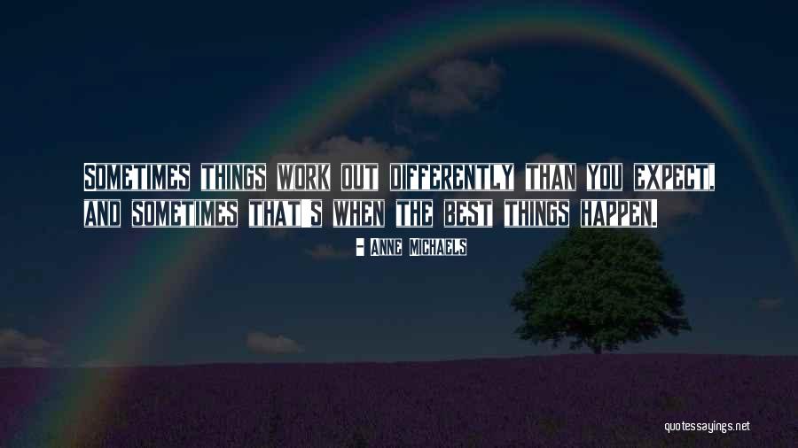 Anne Michaels Quotes 352231 Anne Michaels Quotes 352231