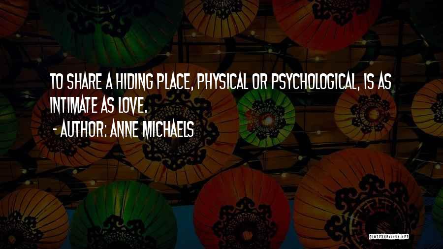 Anne Michaels Quotes 617655