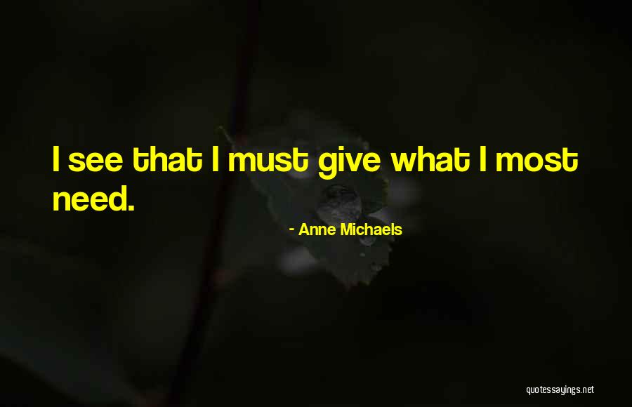 Anne Michaels Quotes 785844 Anne Michaels Quotes 785844