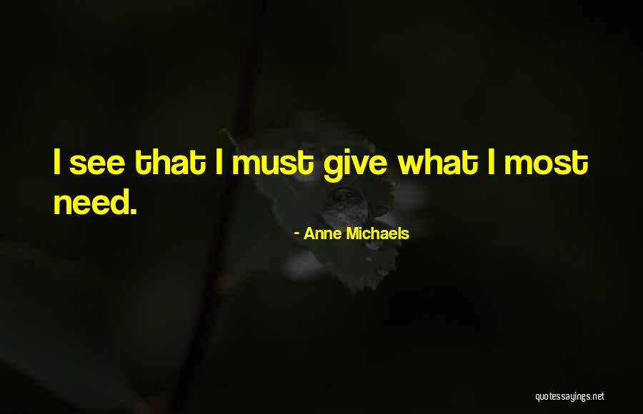 Anne Michaels Quotes 785844