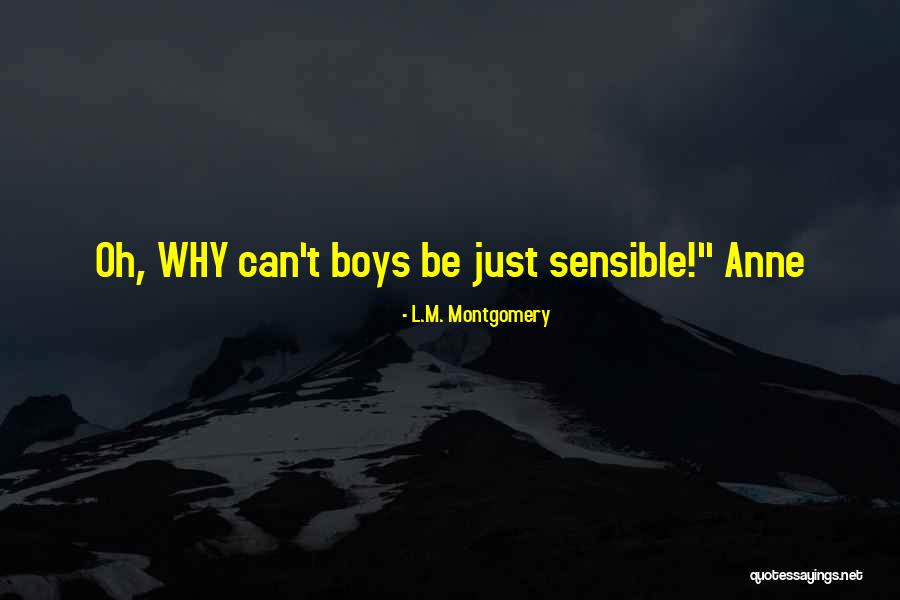 Anne Montgomery Quotes By L.M. Montgomery Anne Montgomery Quotes By L.M. Montgomery