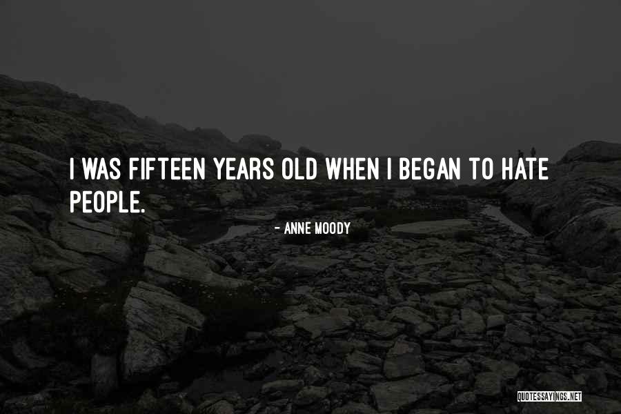 Anne Moody Quotes 2215328 Anne Moody Quotes 2215328
