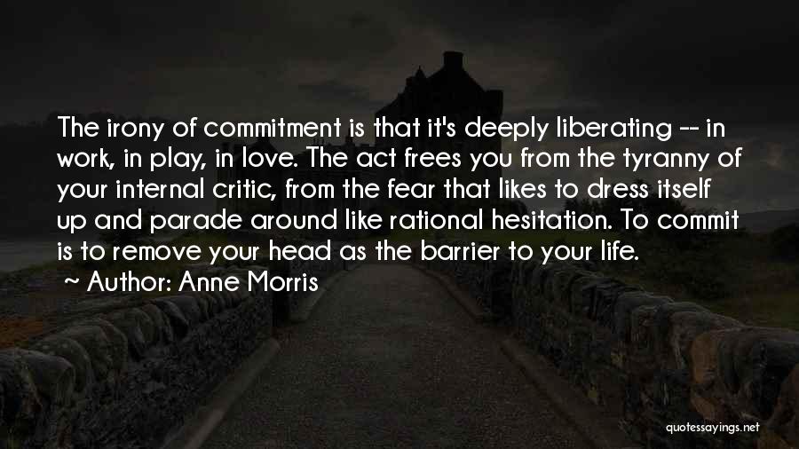 Anne Morris Quotes 1646646