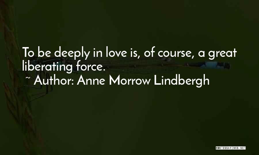 Anne Morrow Lindbergh Quotes 2239443