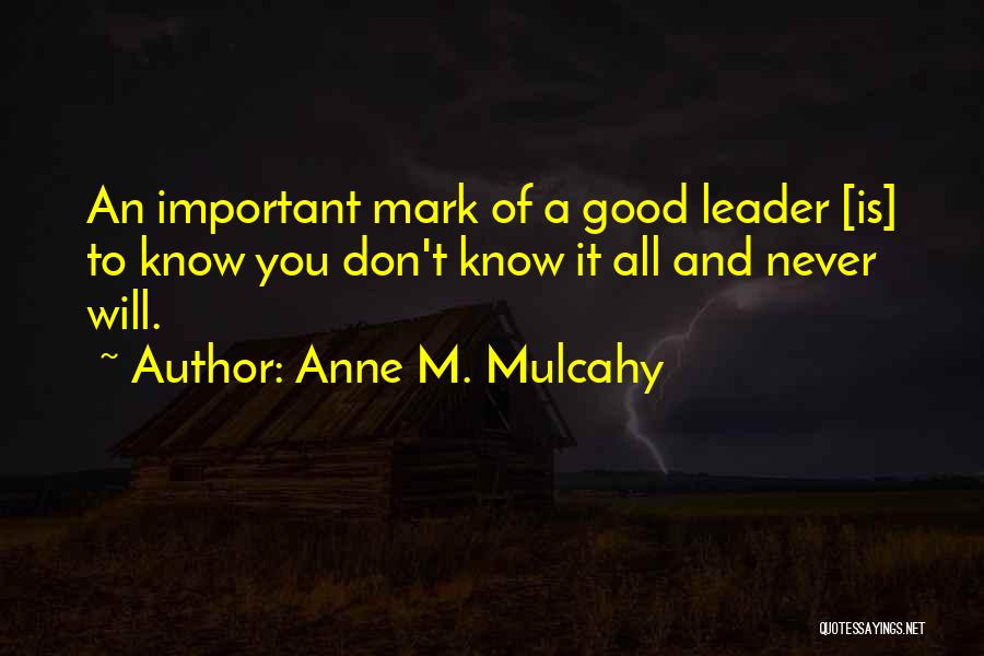 Anne Mulcahy Quotes By Anne M. Mulcahy