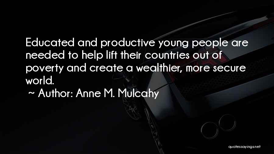 Anne Mulcahy Quotes By Anne M. Mulcahy