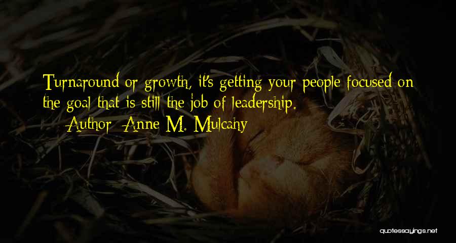 Anne Mulcahy Quotes By Anne M. Mulcahy