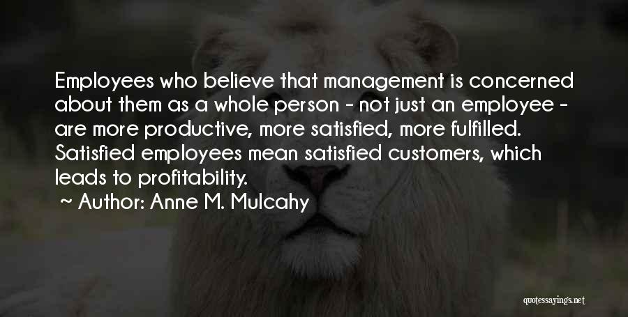 Anne Mulcahy Quotes By Anne M. Mulcahy