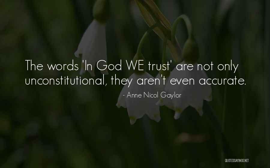 Anne Nicol Gaylor Quotes 1344563 Anne Nicol Gaylor Quotes 1344563