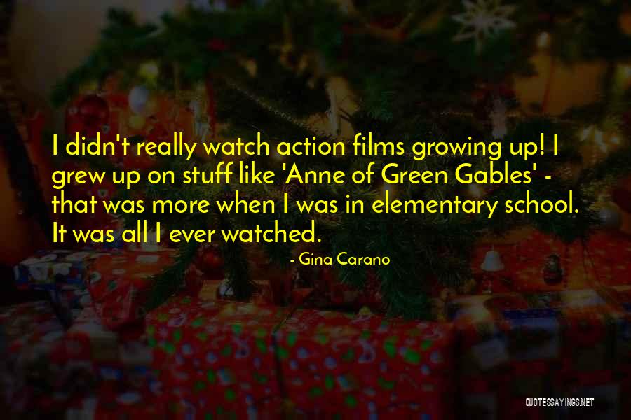 Anne Of Green Gables Quotes By Gina Carano Anne Of Green Gables Quotes By Gina Carano