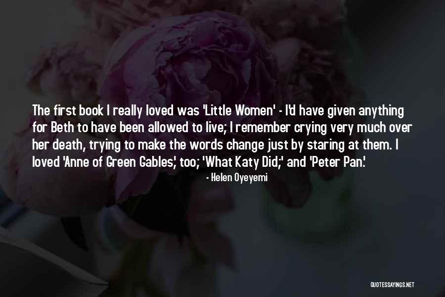 Anne Of Green Gables Quotes By Helen Oyeyemi Anne Of Green Gables Quotes By Helen Oyeyemi