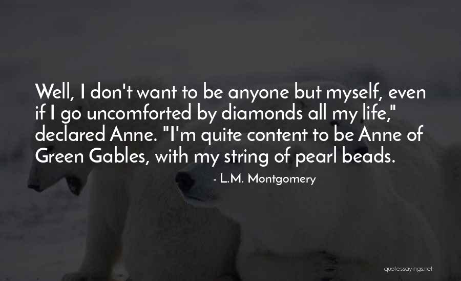Anne Of Green Gables Quotes By L.M. Montgomery Anne Of Green Gables Quotes By L.M. Montgomery
