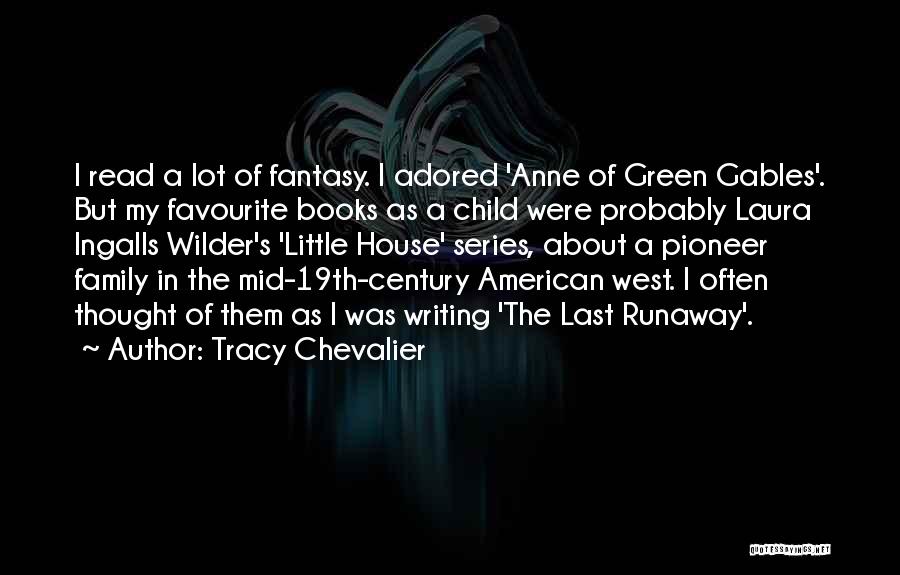 Anne Of Green Gables Quotes By Tracy Chevalier